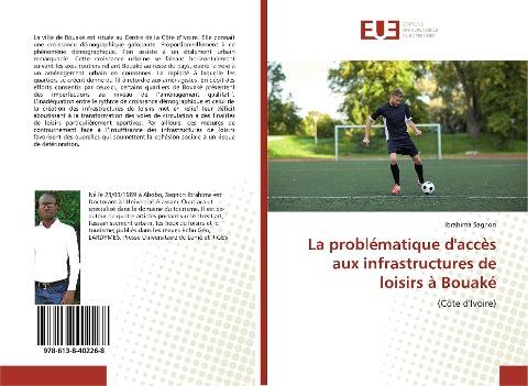 La problématique d'accès aux infrastructures de loisirs à Bouaké