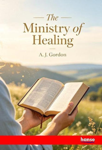 The Ministry of Healing