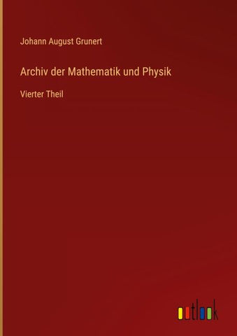 Archiv der Mathematik und Physik