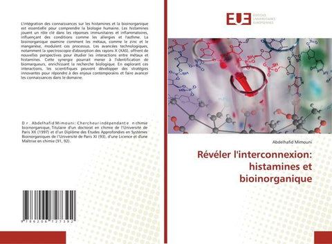 Révéler l'interconnexion: histamines et bioinorganique
