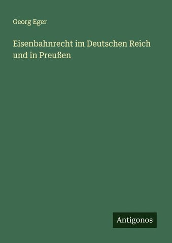 Eisenbahnrecht im Deutschen Reich und in Preußen
