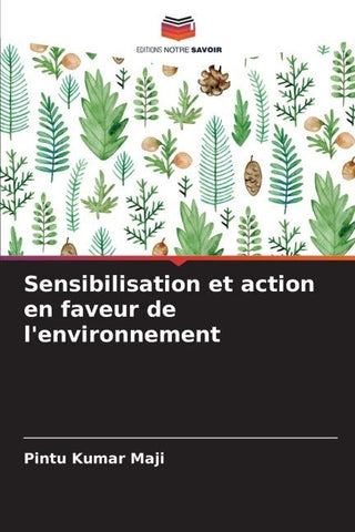 Sensibilisation et action en faveur de l'environnement