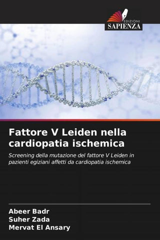 Fattore V Leiden nella cardiopatia ischemica