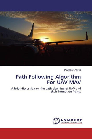 Path Following Algorithm For UAV MAV