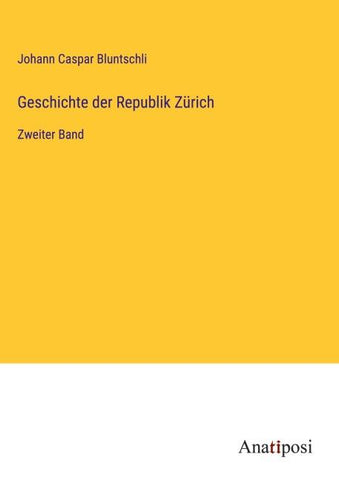 Geschichte der Republik Zürich