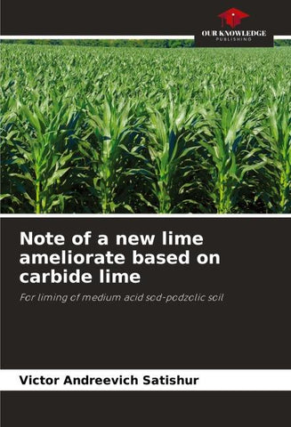 Note of a new lime ameliorate based on carbide lime