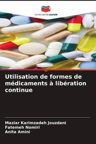 Utilisation de formes de médicaments à libération continue