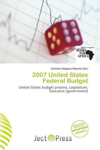 2007 United States Federal Budget