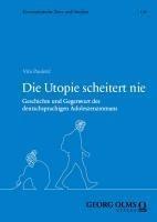 Die Utopie scheitert nie