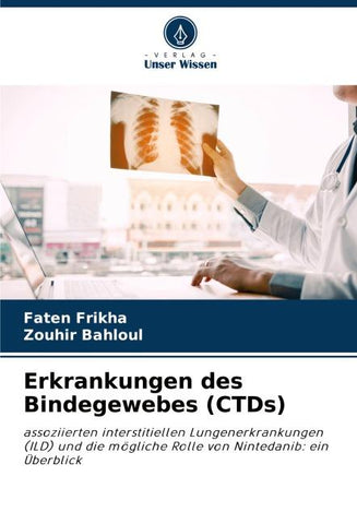 Erkrankungen des Bindegewebes (CTDs)