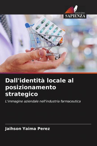 Dall'identità locale al posizionamento strategico