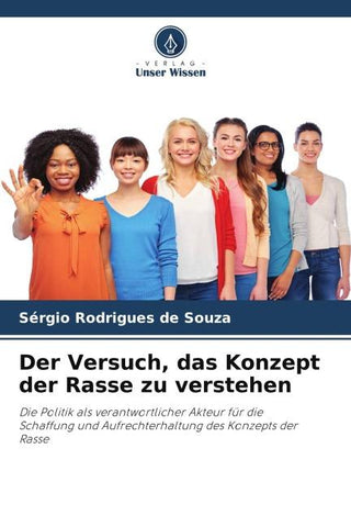 Der Versuch, das Konzept der Rasse zu verstehen