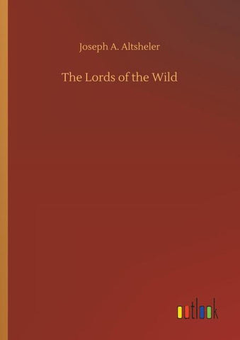 The Lords of the Wild