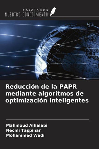 Reducción de la PAPR mediante algoritmos de optimización inteligentes