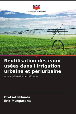 Réutilisation des eaux usées dans l'irrigation urbaine et périurbaine