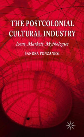 The Postcolonial Cultural Industry