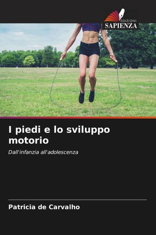 I piedi e lo sviluppo motorio