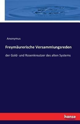 Freymäurerische Versammlungsreden