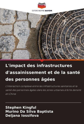 L'impact des infrastructures d'assainissement et de la santé des personnes âgées