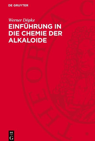 Einführung in die Chemie der Alkaloide
