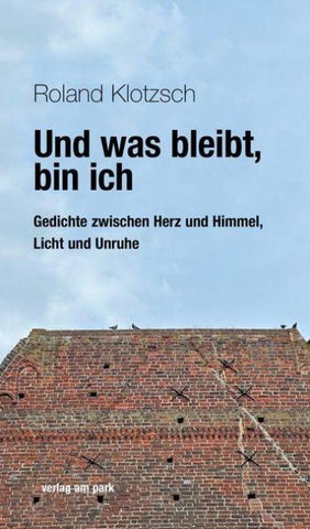 Und was bleibt, bin ich