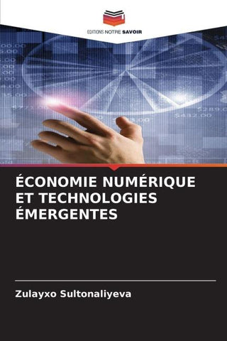 ÉCONOMIE NUMÉRIQUE ET TECHNOLOGIES ÉMERGENTES
