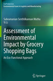Assessment of Environmental Impact by Grocery Shopping Bags