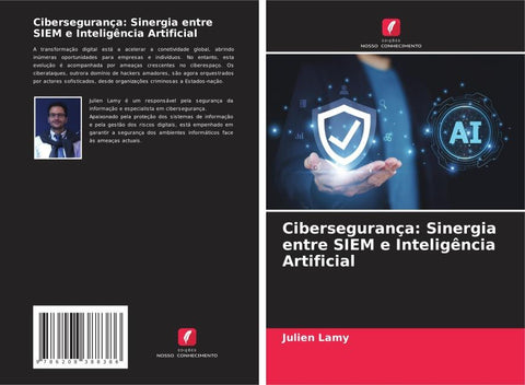 Cibersegurança: Sinergia entre SIEM e Inteligência Artificial