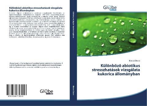 Különböz¿ abiotikus stresszhatások vizsgálata kukorica állományban