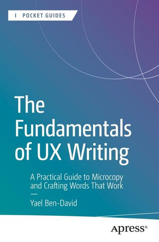 The Fundamentals of UX Writing