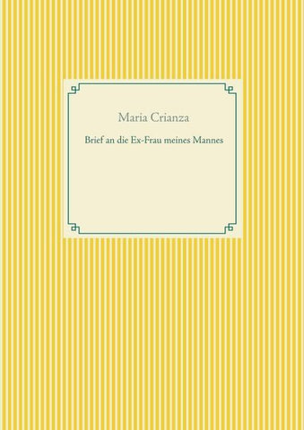 Brief an die Ex-Frau meines Mannes