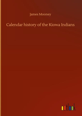 Calendar history of the Kiowa Indians