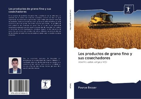 Los productos de grano fino y sus cosechadores