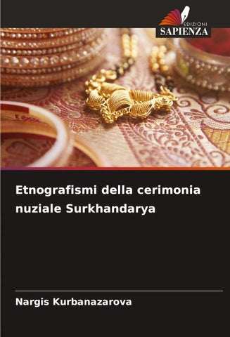 Etnografismi della cerimonia nuziale Surkhandarya