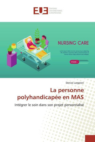 La personne polyhandicapée en MAS