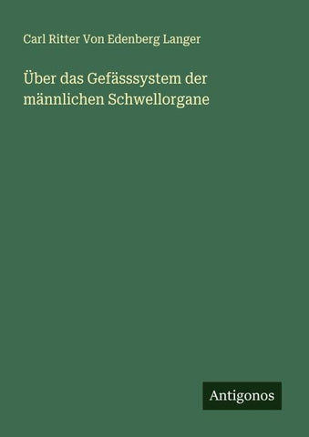 Über das Gefässsystem der männlichen Schwellorgane