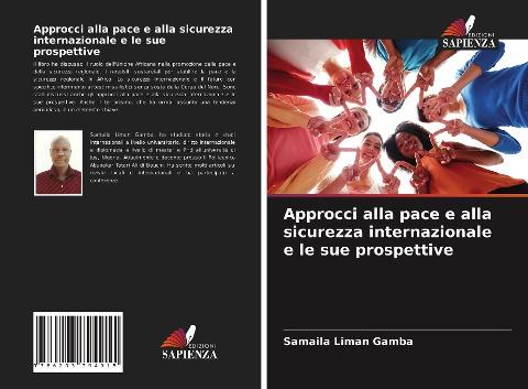 Approcci alla pace e alla sicurezza internazionale e le sue prospettive