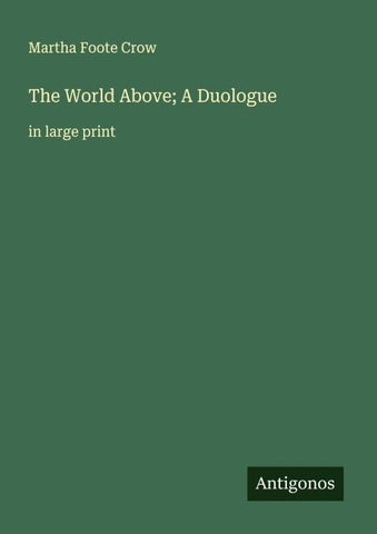 The World Above; A Duologue
