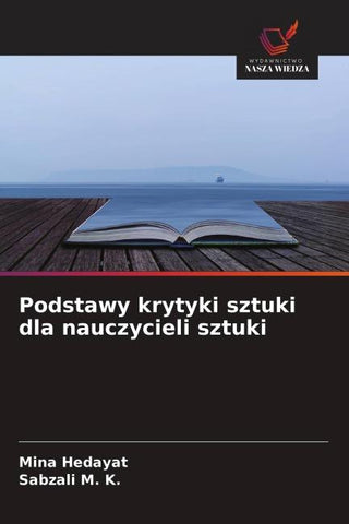 Podstawy krytyki sztuki dla nauczycieli sztuki