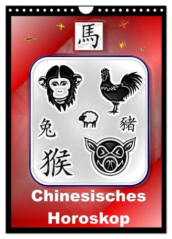 Chinesisches Horoskop (Wandkalender 2026 DIN A4 hoch), CALVENDO Monatskalender