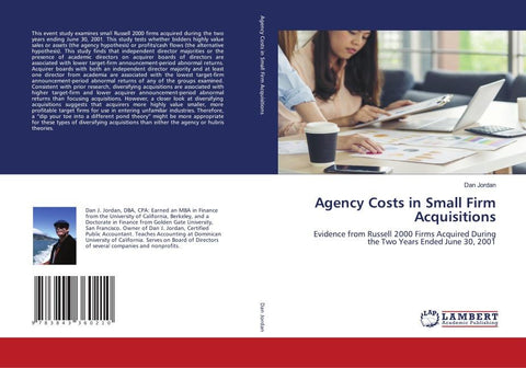 Agency Costs in Small Firm Acquisitions