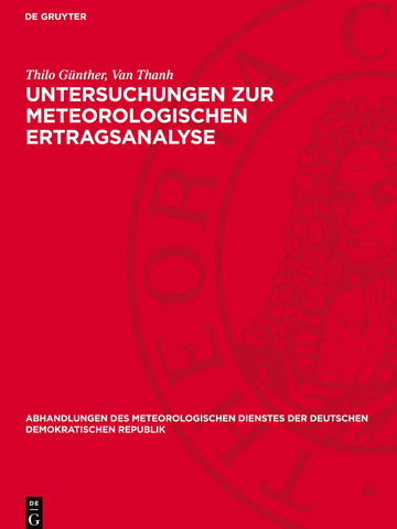 Untersuchungen zur meteorologischen Ertragsanalyse