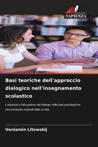Basi teoriche dell'approccio dialogico nell'insegnamento scolastico