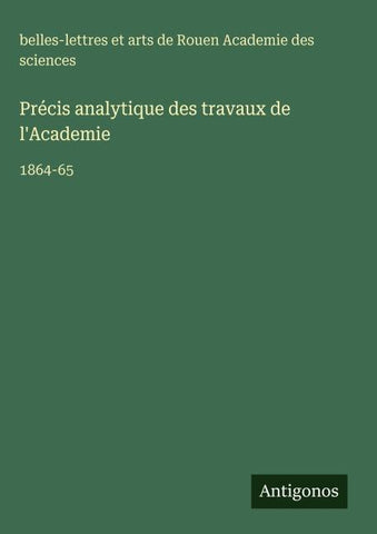 Précis analytique des travaux de l'Academie