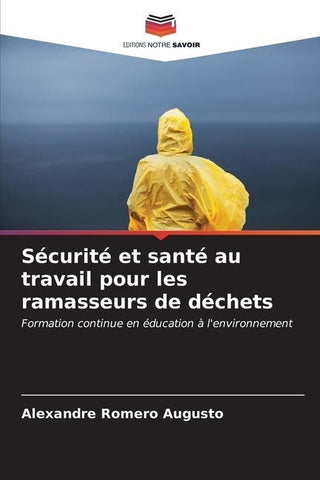 Sécurité et santé au travail pour les ramasseurs de déchets