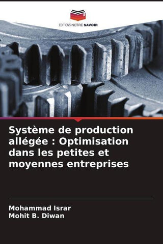 Système de production allégée : Optimisation dans les petites et moyennes entreprises