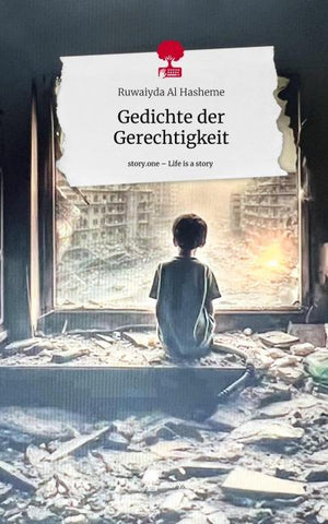 Gedichte der Gerechtigkeit. Life is a Story - story.one