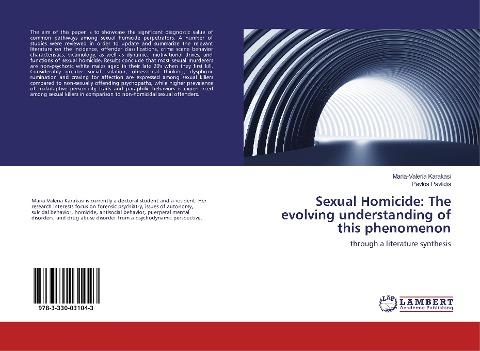 Sexual Homicide: The evolving understanding of this phenomenon
