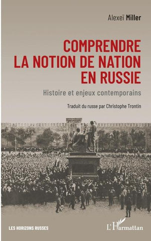 Comprendre la notion de nation en Russie