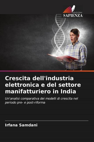 Crescita dell'industria elettronica e del settore manifatturiero in India